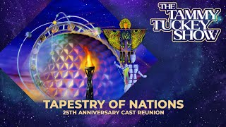 quotTapestry of Nationsquot  25th Anniversary Cast Reunion  The Tammy Tuckey Show [upl. by Ybeloc37]