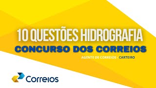 10 QUESTÕES DE HIDROGRAFIA PARA FICAR FERA  CONCURSO CORREIOS 2024 [upl. by Paola]