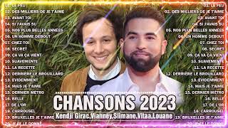 Chanson Francaise 2023 Nouveauté ⚡ Kendji Girac Vianney Slimane Vitaa Louane [upl. by Atekahs468]