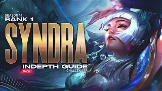 HOW TO PLAY SYNDRA IN SEASON 14  RANK 1 CHALLENGER GUIDE [upl. by Litton]