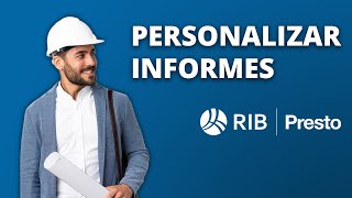 Módulo de personalizar informes en Presto [upl. by Nilatak]