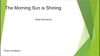 The Morning Sun is Shining by Olive Schreiner [upl. by Oecam]