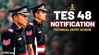 TES 48 Notification Indian Army 102 Technical Entry Scheme Apply Now [upl. by Accem]