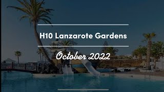 H10 Lanzarote Gardens Costa Teguise l Full Tour l October 2022 [upl. by Alisia]