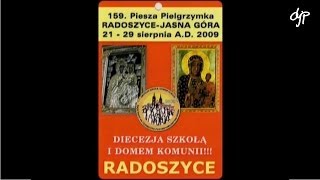 Pielgrzymka radoszycka 2009 [upl. by Aimehs286]