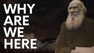 The PHILOSOPHER Who Solved The MEANING of LIFE Leo Tolstoy [upl. by Omidyar]