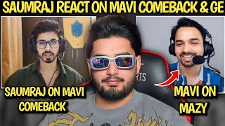 Saumraj react on mavi comeback amp ge 😱 Mavi playing bgms ✅ Mazy vs Mavi matter solve 🤯 [upl. by Aziram986]