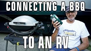 How to Connect a BBQ Grill to an RVs OnBoard Propane Tank [upl. by Arline]