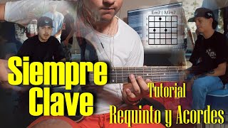 Siempre Clave  Tutorial  Requinto y Acordes Tercer Elemento  Clave 702 Tutorial En Guitarra [upl. by Hamachi]