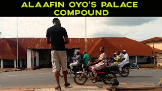 ALAAFIN OYO’S PALACE COMPOUND AlaafinPalace [upl. by Ahtelahs]