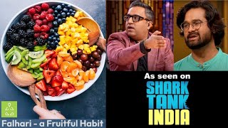 FALHARI ₹25 CRORE ki unfruitful habit 😠🍉🥝 Unboxing amp Review  TRYING SHARK TANK INDIA PRODUCTS [upl. by Auqinal]