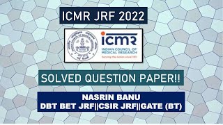 ICMR JRF 2022 SOLVED QUESTION PAPER ICMR JRF 2022 QUESTION PAPER AND ANSWERS [upl. by Atarman]