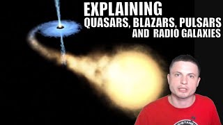 The Difference Between Quasars Blazars Pulsars and Radio Galaxies [upl. by Nyladnar]