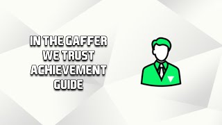 FC 25 In the Gaffer We Trust AchievementTrophy Guide [upl. by Sterling]