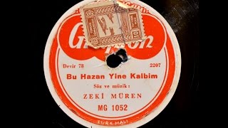 Zeki Müren  Bu hazan yine kalbim  GERÇEK TAŞ PLAK KAYDI [upl. by O'Rourke794]