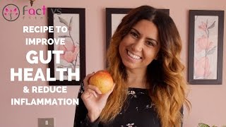 Improve Gut Health and Reduce Inflammation AllNatural Recipe [upl. by Nalrah755]