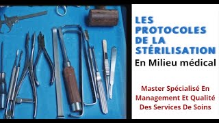 Les Protocoles De La Stérilisation En Milieu Médical  Master Spécialisé En Management [upl. by Joed884]