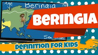 Beringia Definition for Kids [upl. by Nalehp]