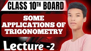 Some applications of trigonometry class 10 🤯  Lecture 2 structure making  All boards  ncert [upl. by Shutz684]