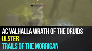 Assassins Creed Valhalla Wrath of the Druids  Ulster  Trails of the Morrigan [upl. by Fox856]