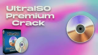 UltraIso Crack  UltraISO Free Download  Tutorial How To Crack [upl. by Fineberg516]