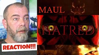 Maul Hatred REACTION [upl. by Eizeerb748]