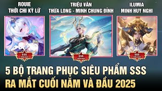 Liên Quân 5 Bộ Trang Phục SSS Được Mong Chờ Ra Mắt Cuối Năm Và Đầu Năm 2025 [upl. by Peedsaj]