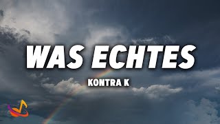 KONTRA K  WAS ECHTES Lyrics [upl. by Sikko627]