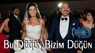 BU DÜĞÜN BİZİM DÜĞÜN  wwwdogrufilmde [upl. by Juna]