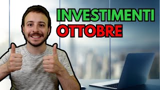 I MIEI INVESTIMENTI💰 OTTOBRE 2024 [upl. by Barri]