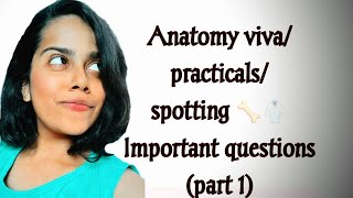 Anatomy practicalsspottingviva Imp questions for BPTHMBBSBDSBAMSBHMSBPO NURSINGpart1 [upl. by Netsrek970]