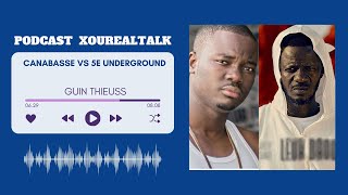 Canabasse vs 5e Underground  Guin Thieuss Nous Raconte Lhistoire [upl. by Yancey]