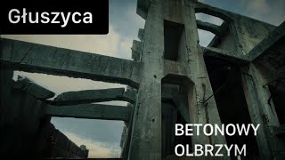 GŁUSZYCA BETONOWY OLBRZYM  DAWNA KRUSZARNIA [upl. by Kimble407]