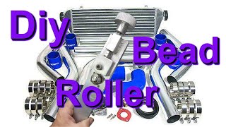 Diy Intercooler Piping Bead Roller you can build at home [upl. by Atiekan]