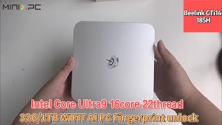 Unboxing：Beelink GTi14 185H Mini PC Intel Core Ultra9 16core 22thread WIFI7 AI PC Fingerprint unlock [upl. by Eeral]