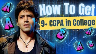 Tips to get 9 CGPA in college [upl. by Gnort]