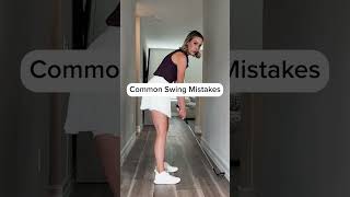 Common Swing Mistakes [upl. by Oiragelo]