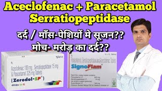 Zerodol SP tablet  Signoflam tablet  aceclofenac paracetamol serratiopeptidase tablets [upl. by Pascal]