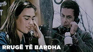 Rruge te bardha Film ShqiptarAlbanian Movie [upl. by Neicul577]