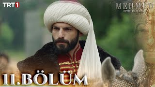 Mehmed Fetihler Sultanı 11 Bölüm trt1 [upl. by Aihtela505]