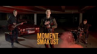 Moment  Smak ust Official Video [upl. by Nahoj512]