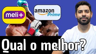 AMAZON PRIME ou MELI  Qual o Melhor Serviço [upl. by Carvey]