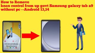 Bypass Knox amp Remove Wallpaper on UP Govt Samsung Galaxy Tab A9 No PC Required [upl. by Otsirc]