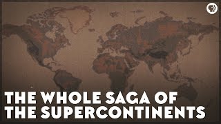 The Whole Saga of the Supercontinents [upl. by Aleina753]