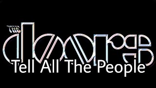 THE DOORS  Tell All The People Lyric Video [upl. by Lanny177]