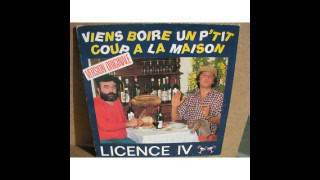 LICENCE IV  VIENS BOIRE UN PTIT COUP A LA MAISON MAXI [upl. by Ettenot373]