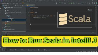 How to Install Run Scala in Intelli J End to End Guide for Scala Installation in Intellij [upl. by Nerot]