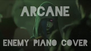 Arcane league of Leagends opening  Enemy Piano Version [upl. by Annwahsal]