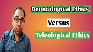 Deontological Ethics Versus Teleological Ethics  Deontological Theory of Ethics  Consequentialism [upl. by Manvel]