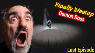 quotFINAL SHOWDOWN MEETUP DEMON BOSS FULL GAMEPLAY  Little Nightmare Ending Ep5 [upl. by Rodmann403]